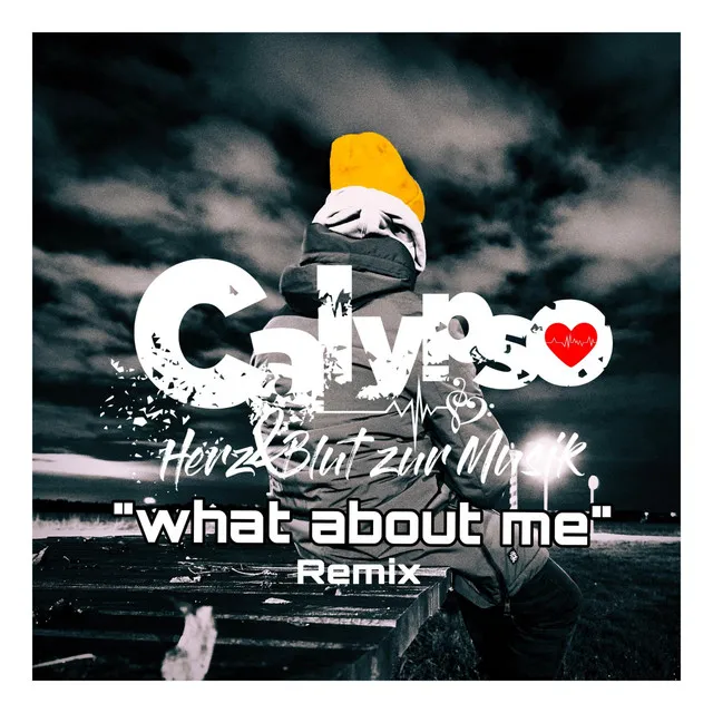 What about me - Calypso Remix