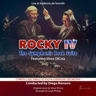 Rocky IV: The Symphonic Rock Suite by Vince DiCola