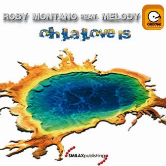 Oh La Love Is by Roby Montano