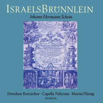 Schein: Fontana d'Israel (Excerpts) by Capella fidicinia Leipzig