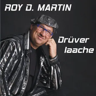 Drüver Laache by Roy D. Martin