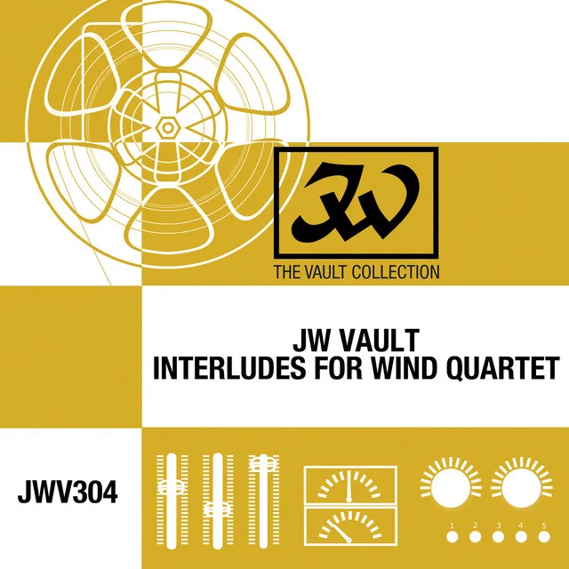 JW Vault: Interludes For Wind Quartet