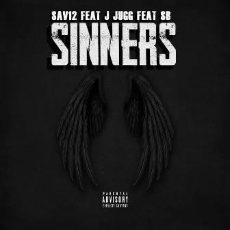 Sinners (feat. J Jugg & SB) by Sav12