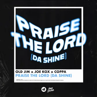 Praise The Lord (Da Shine) by Joe Kox