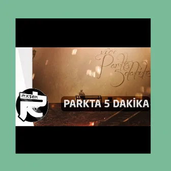 Parkta5Dakika by ViceArnold