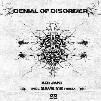 Denial of Disorder by Ari Jani