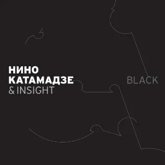 Black by Nino Katamadze