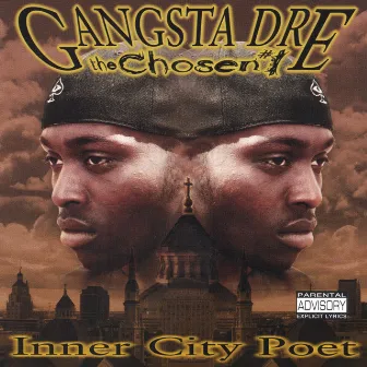 Inner City Poet by Gangsta Dre