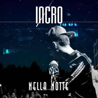 Nella Notte by Incro