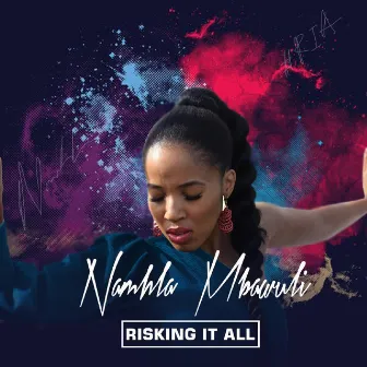 Risking It All by Namhla Mbawuli