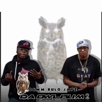 Da Owlbum 2 by Bleu Jayz