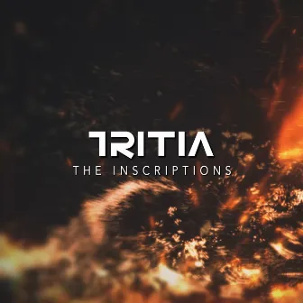 The Inscriptions by TRITIA