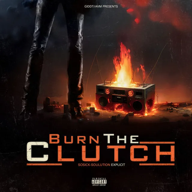 Burn the Clutch