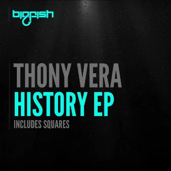 History EP by Thony Vera