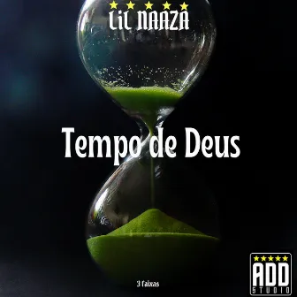 Tempo de Deus by Lil Naaza