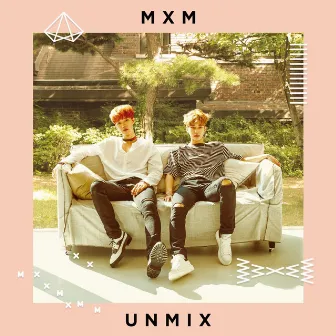 UNMIX by MXM