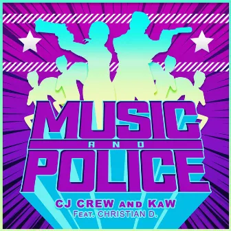 Music & Police by KaW