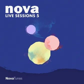 Nova Live Sessions 5 by Nova Tunes