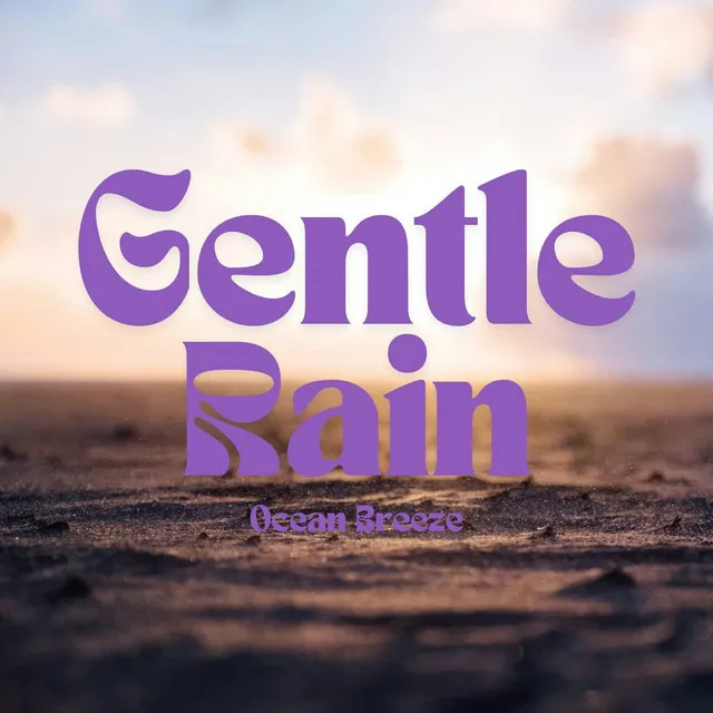 Gentle Rain