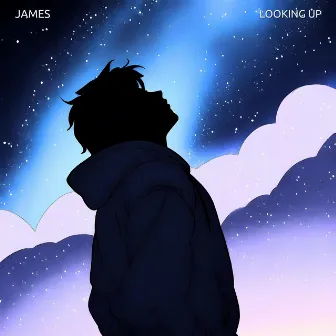 Looking Up by JUST JAMES