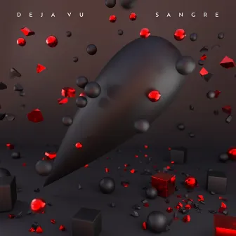 Sangre by Deja Vu