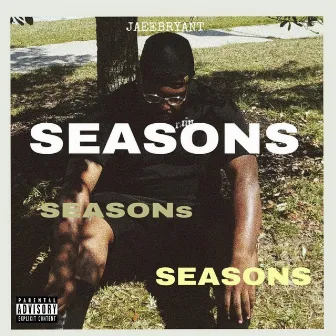 SEASONS by Jaee Bryant