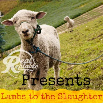 Lambs to the Slaughter by Doughkain