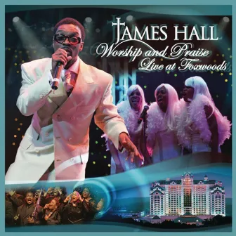 Live At Foxwoods by James Hall