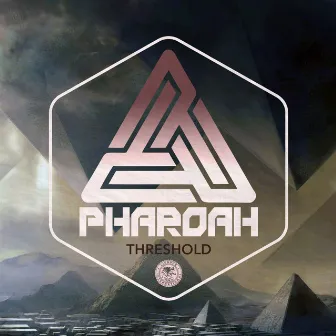 Threshold by Pharoah