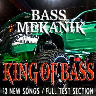 King of Bass by Bass Mekanik