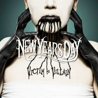 Victim To Villain by New Years Day