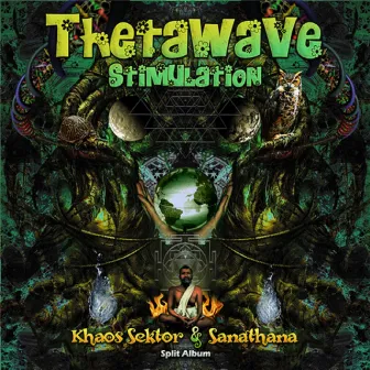 Thetawave Stimulation by Khaos Sektor