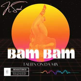 Bam Bam by K Soul