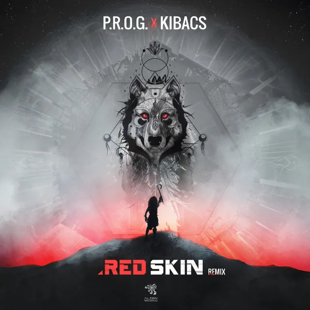 Red Skin - P.R.O.G. & Kibacs Remix