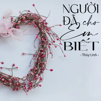 Người Đã Cho Em Biết (Sped Up) by Thùy Linh