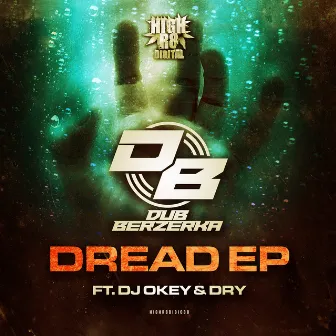 Dread by Dub Berzerka