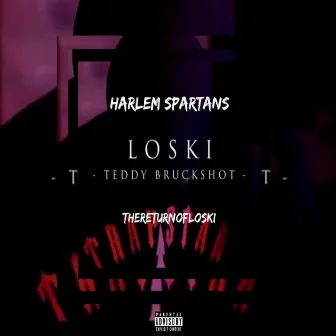 Teddy Bruckshot by Harlem Spartans