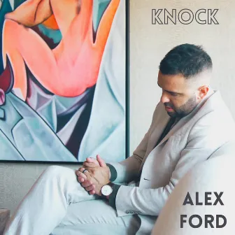 Knock by Alex Ford