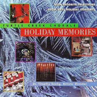 Holiday Memories by Turtle Creek Chorale