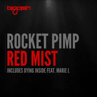 Red Mist by Rocket Pimp