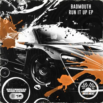 Run It Up EP by BADMOUTH