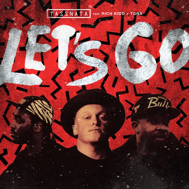 Let's Go (feat. Rich Kidd & Tona)