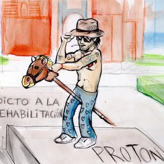 Adicto a la Rehabilitación by Don Proton