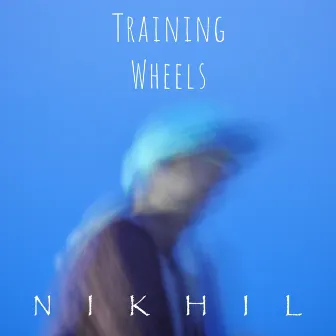 Training Wheels by Nikhil