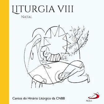 Liturgia, Vol.8 (Natal) by Cantos do Hinário Litúrgico da CNBB