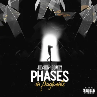 Phases: In Fragments by Unknown Artist