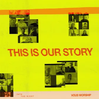 This Is Our Story by VOUS Worship