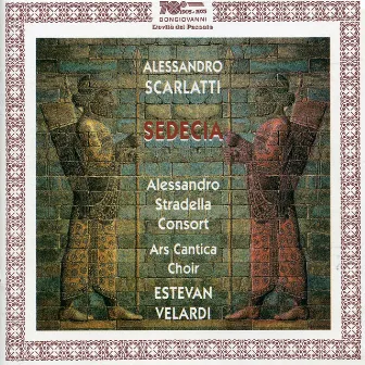 A. Scarlatti: Il Sedecia, re di Gerusalemme by Estévan Velardi