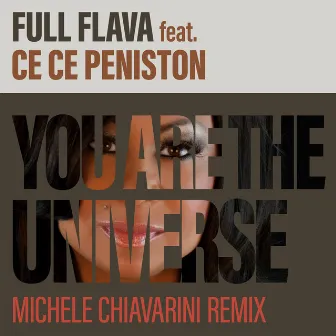 You Are The Universe (Michele Chiavarini Remix) by Full Flava