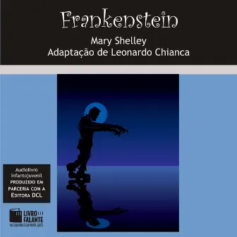 Frankenstein (Integral) by Mary Shelley